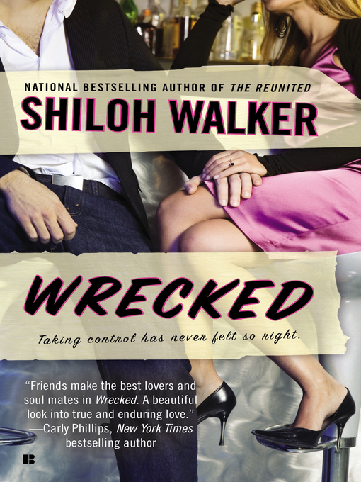 Title details for Wrecked by Shiloh Walker - Available